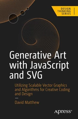Abbildung von Matthew | Generative Art with JavaScript and SVG | 1. Auflage | 2024 | beck-shop.de