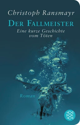 Abbildung von Ransmayr | Der Fallmeister | 1. Auflage | 2024 | beck-shop.de