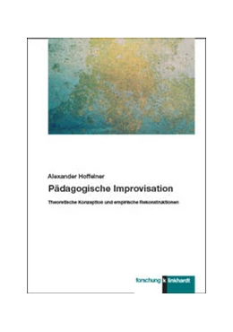 Abbildung von Hoffelner | Pädagogische Improvisation | 1. Auflage | 2023 | beck-shop.de