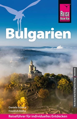 Abbildung von Köthe / Schetar | Reise Know-How Reiseführer Bulgarien | 4. Auflage | 2024 | beck-shop.de