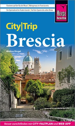 Abbildung von Bingel | Reise Know-How CityTrip Brescia | 1. Auflage | 2024 | beck-shop.de