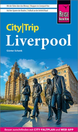 Abbildung von Schenk | Reise Know-How CityTrip Liverpool | 7. Auflage | 2024 | beck-shop.de