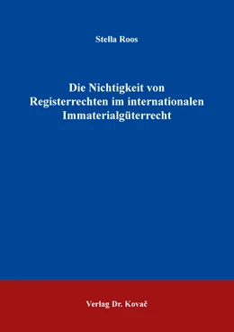Abbildung von Roos | Die Nichtigkeit von Registerrechten im internationalen Immaterialgüterrecht | 1. Auflage | 2023 | 165 | beck-shop.de