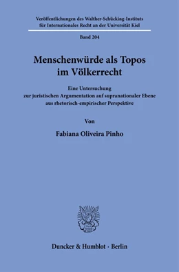 Abbildung von Pinho | Menschenwürde als Topos im Völkerrecht. | 1. Auflage | 2023 | 204 | beck-shop.de