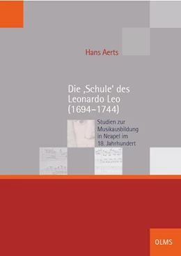 Abbildung von Aerts | Die ‚Schule‘ des Leonardo Leo (1694–1744) | 1. Auflage | 2023 | 11 | beck-shop.de