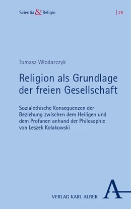 Abbildung von Wlodarczyk | Religion als Grundlage der freien Gesellschaft | 1. Auflage | 2023 | 25 | beck-shop.de