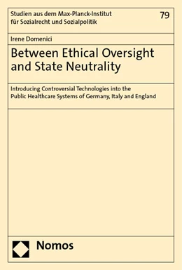 Abbildung von Domenici | Between Ethical Oversight and State Neutrality | 1. Auflage | 2023 | 79 | beck-shop.de