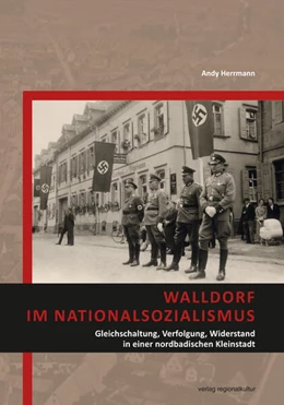 Abbildung von Herrmann / Vereinigung Walldorfer Heimatfreunde e. V. 1965 | Walldorf im Nationalsozialismus | 1. Auflage | 2023 | beck-shop.de