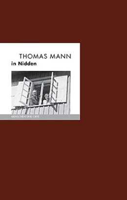 Abbildung von Fischer | Thomas Mann in Nidden | 5. Auflage | 2023 | beck-shop.de