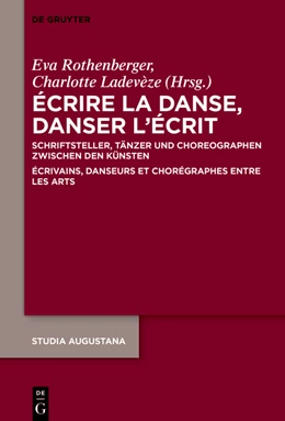 Abbildung von Rothenberger / Ladevèze | Écrire la danse, danser l'écrit | 1. Auflage | 2023 | beck-shop.de