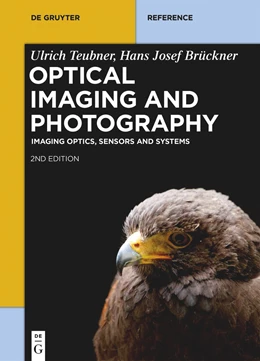 Abbildung von Teubner / Brückner | Optical Imaging and Photography | 2. Auflage | 2023 | beck-shop.de