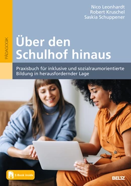 Abbildung von Leonhardt / Kruschel | Über den Schulhof hinaus | 1. Auflage | 2024 | beck-shop.de