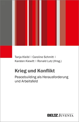 Abbildung von Kleibl / Schmitt | Krieg, Konflikt und Soziale Arbeit | 1. Auflage | 2024 | beck-shop.de