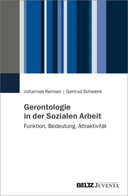 Abbildung von Kemser / Schwenk | Gerontologische Soziale Arbeit | 1. Auflage | 2024 | beck-shop.de