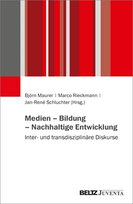Abbildung von Maurer / Rieckmann | Medien – Bildung – Nachhaltige Entwicklung | 1. Auflage | 2024 | beck-shop.de