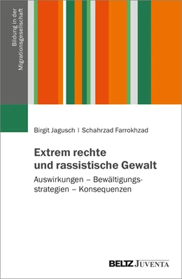 Abbildung von Jagusch / Farrokhzad | Extrem rechte und rassistische Gewalt | 1. Auflage | 2024 | 1 | beck-shop.de