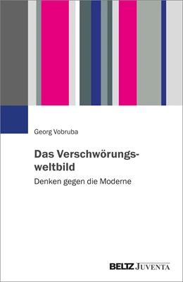 Abbildung von Vobruba | Das Verschwörungsweltbild | 1. Auflage | 2024 | beck-shop.de