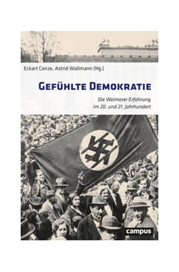 Abbildung von Conze / Wallmann | Gefühlte Demokratie | 1. Auflage | 2024 | beck-shop.de