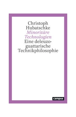 Abbildung von Hubatschke | Minoritäre Technologien | 1. Auflage | 2024 | beck-shop.de