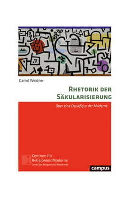 Abbildung von Weidner | Rhetorik der Säkularisierung | 1. Auflage | 2024 | 30 | beck-shop.de