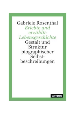 Abbildung von Rosenthal | Erlebte und erzählte Lebensgeschichte | 2. Auflage | 2024 | beck-shop.de
