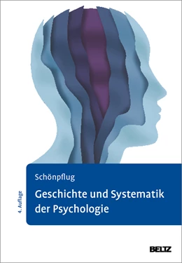 Abbildung von Schönpflug | Geschichte und Systematik der Psychologie | 4. Auflage | 2024 | beck-shop.de