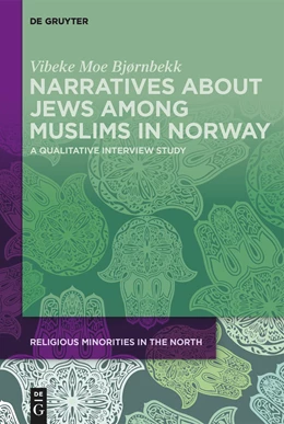 Abbildung von Moe Bjørnbekk | Narratives about Jews among Muslims in Norway | 1. Auflage | 2024 | 7 | beck-shop.de