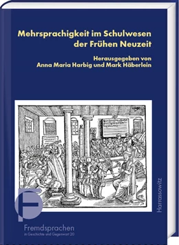 Abbildung von Harbig / Häberlein | Mehrsprachigkeit im Schulwesen der Frühen Neuzeit | 1. Auflage | 2023 | beck-shop.de
