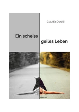Abbildung von Durolli | Ein scheiss geiles Leben | 1. Auflage | 2023 | beck-shop.de