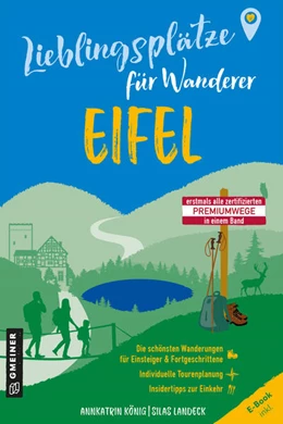 Abbildung von König / Landeck | Lieblingsplätze für Wanderer - Eifel | 1. Auflage | 2024 | beck-shop.de