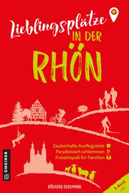 Abbildung von Edelmann | Lieblingsplätze in der Rhön | 1. Auflage | 2024 | beck-shop.de