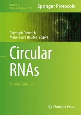 Abbildung von Dieterich / Baudet | Circular RNAs | 2. Auflage | 2024 | 2765 | beck-shop.de