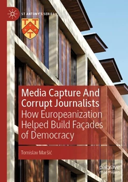 Abbildung von Maršic | Media Capture And Corrupt Journalists | 1. Auflage | 2023 | beck-shop.de