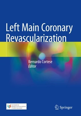 Abbildung von Cortese | Left Main Coronary Revascularization | 1. Auflage | 2023 | beck-shop.de