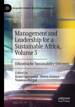 Abbildung von Ogunyemi / Atanya | Management and Leadership for a Sustainable Africa, Volume 3 | 1. Auflage | 2023 | beck-shop.de