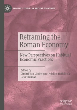 Abbildung von Van Limbergen / Hoffelinck | Reframing the Roman Economy | 1. Auflage | 2023 | beck-shop.de