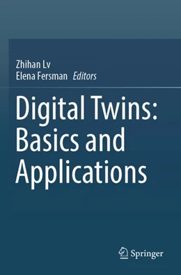 Abbildung von Lv / Fersman | Digital Twins: Basics and Applications | 1. Auflage | 2023 | beck-shop.de