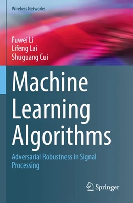 Abbildung von Li / Lai | Machine Learning Algorithms | 1. Auflage | 2023 | beck-shop.de