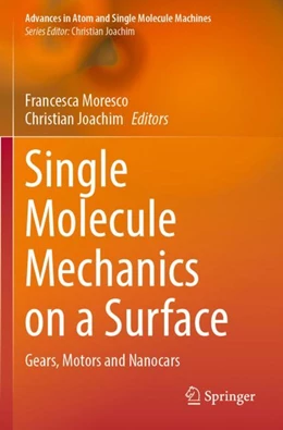 Abbildung von Moresco / Joachim | Single Molecule Mechanics on a Surface | 1. Auflage | 2023 | beck-shop.de