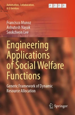 Abbildung von Munoz / Nayak | Engineering Applications of Social Welfare Functions | 1. Auflage | 2023 | 13 | beck-shop.de