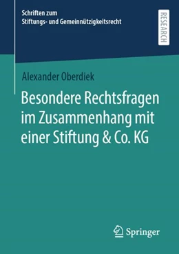 Abbildung von Oberdiek | Besondere Rechtsfragen im Zusammenhang mit einer Stiftung & Co. KG | 1. Auflage | 2023 | beck-shop.de