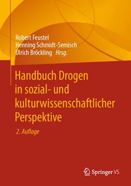 Abbildung von Feustel / Schmidt-Semisch | Handbuch Drogen in sozial- und kulturwissenschaftlicher Perspektive | 2. Auflage | 2024 | beck-shop.de