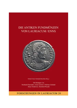 Abbildung von Alram / Harreither | Die antiken Fundmünzen von Lauriacum/Enns | 1. Auflage | 2023 | 67 | beck-shop.de