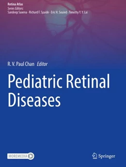 Abbildung von Chan | Pediatric Retinal Diseases | 1. Auflage | 2023 | beck-shop.de