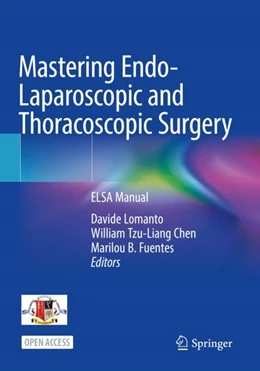 Abbildung von Lomanto / Chen | Mastering Endo-Laparoscopic and Thoracoscopic Surgery | 1. Auflage | 2023 | beck-shop.de