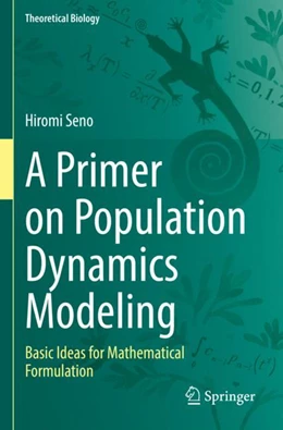Abbildung von Seno | A Primer on Population Dynamics Modeling | 1. Auflage | 2023 | beck-shop.de