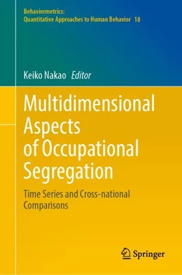 Abbildung von Nakao | Multidimensional Aspects of Occupational Segregation | 1. Auflage | 2024 | 18 | beck-shop.de