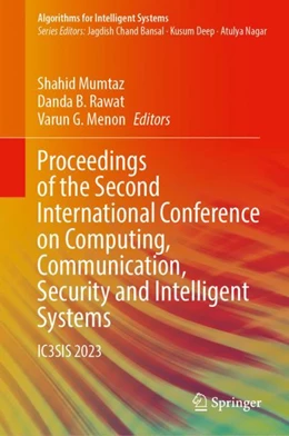 Abbildung von Mumtaz / Rawat | Proceedings of the Second International Conference on Computing, Communication, Security and Intelligent Systems | 1. Auflage | 2024 | beck-shop.de