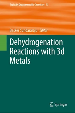 Abbildung von Sundararaju | Dehydrogenation Reactions with 3d Metals | 1. Auflage | 2024 | 73 | beck-shop.de