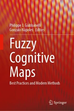 Abbildung von Giabbanelli / Nápoles | Fuzzy Cognitive Maps | 1. Auflage | 2024 | beck-shop.de